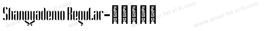 Shangyademo Regular字体转换